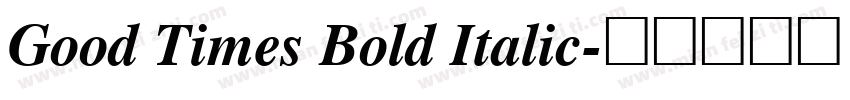 Good Times Bold Italic字体转换